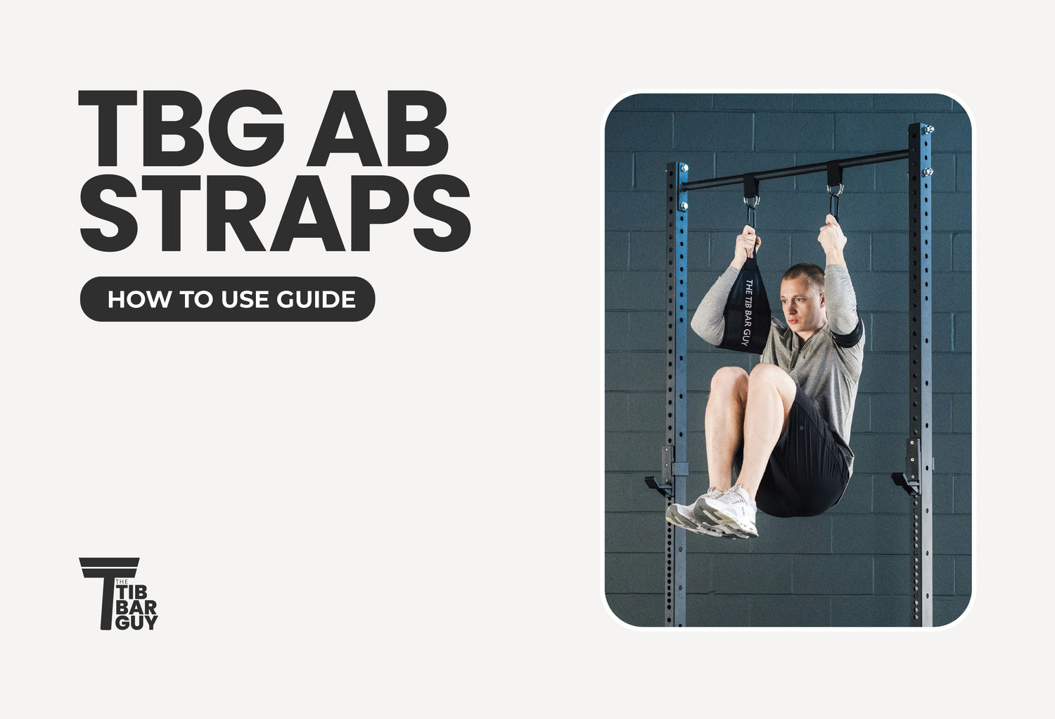 The AB Straps: How To Use Guide