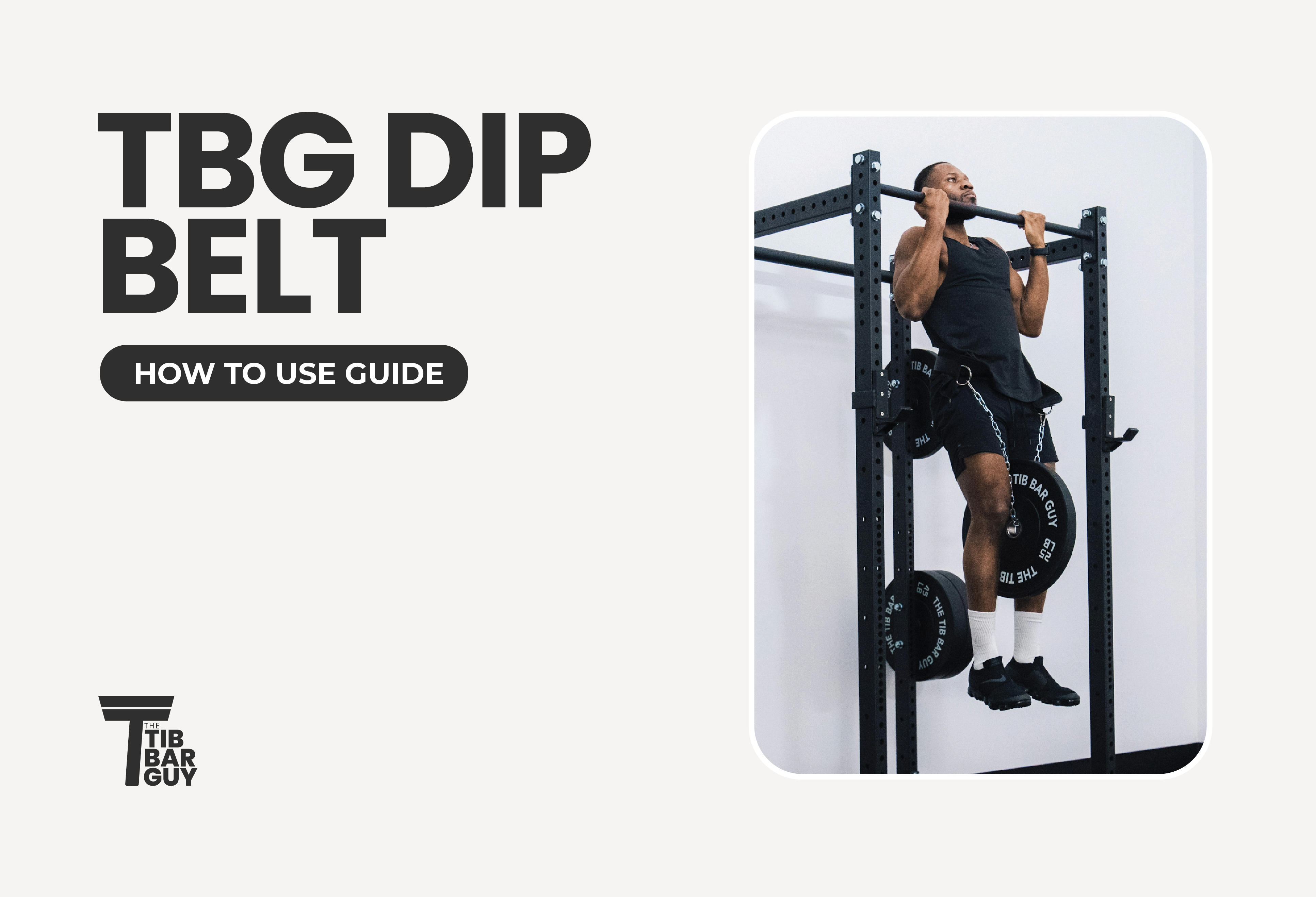 TBG Dip Belt: How To Use Guide