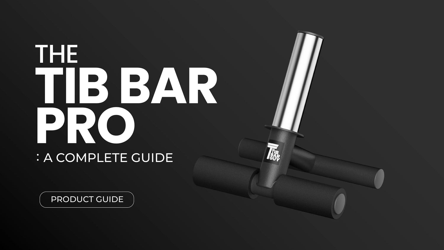 The Tib Bar Pro: A Complete Guide