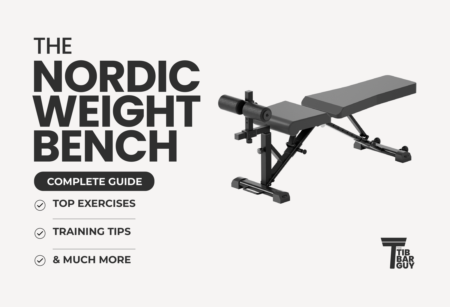The Nordic Weight Bench – A Complete Guide