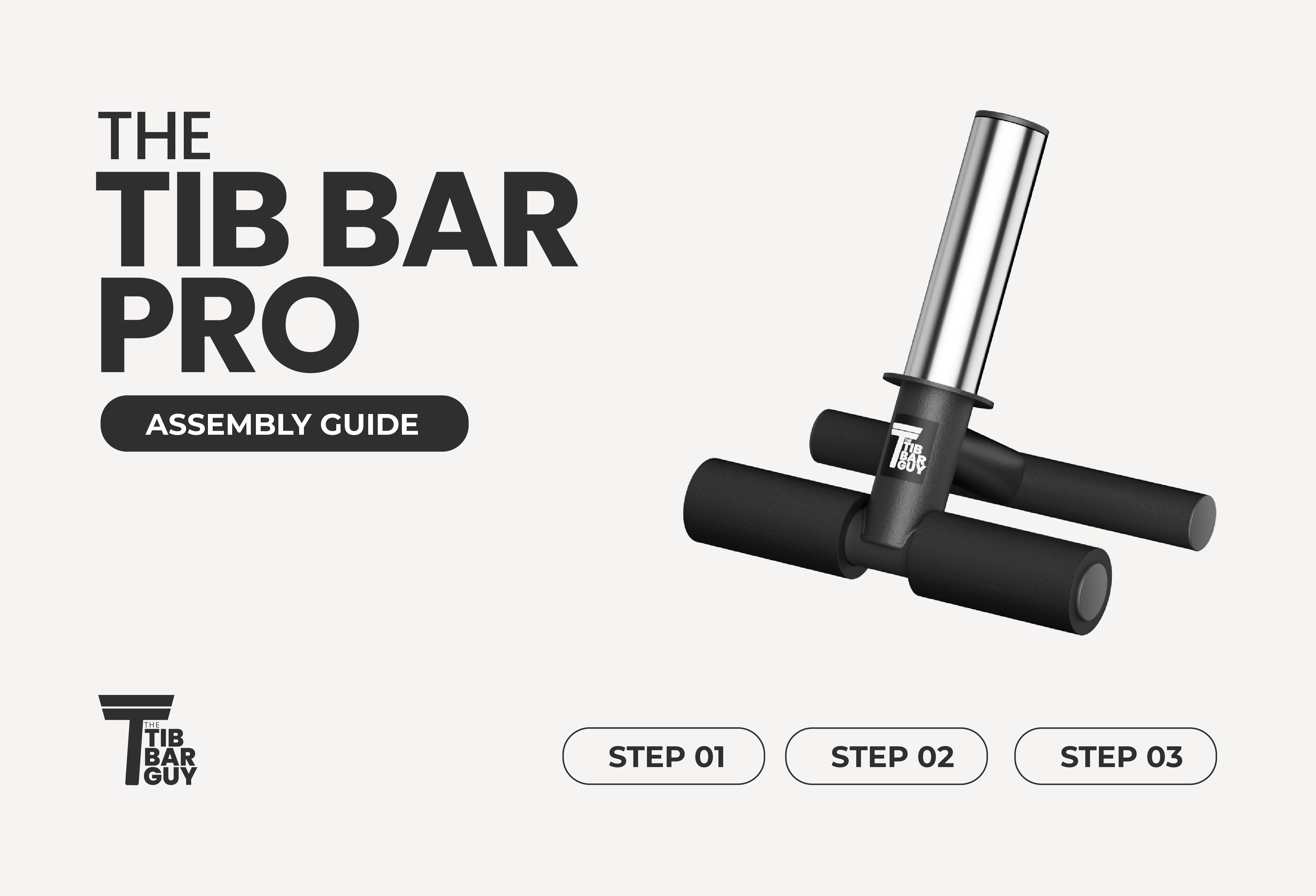 The Tib Bar Pro: Assembly Guide