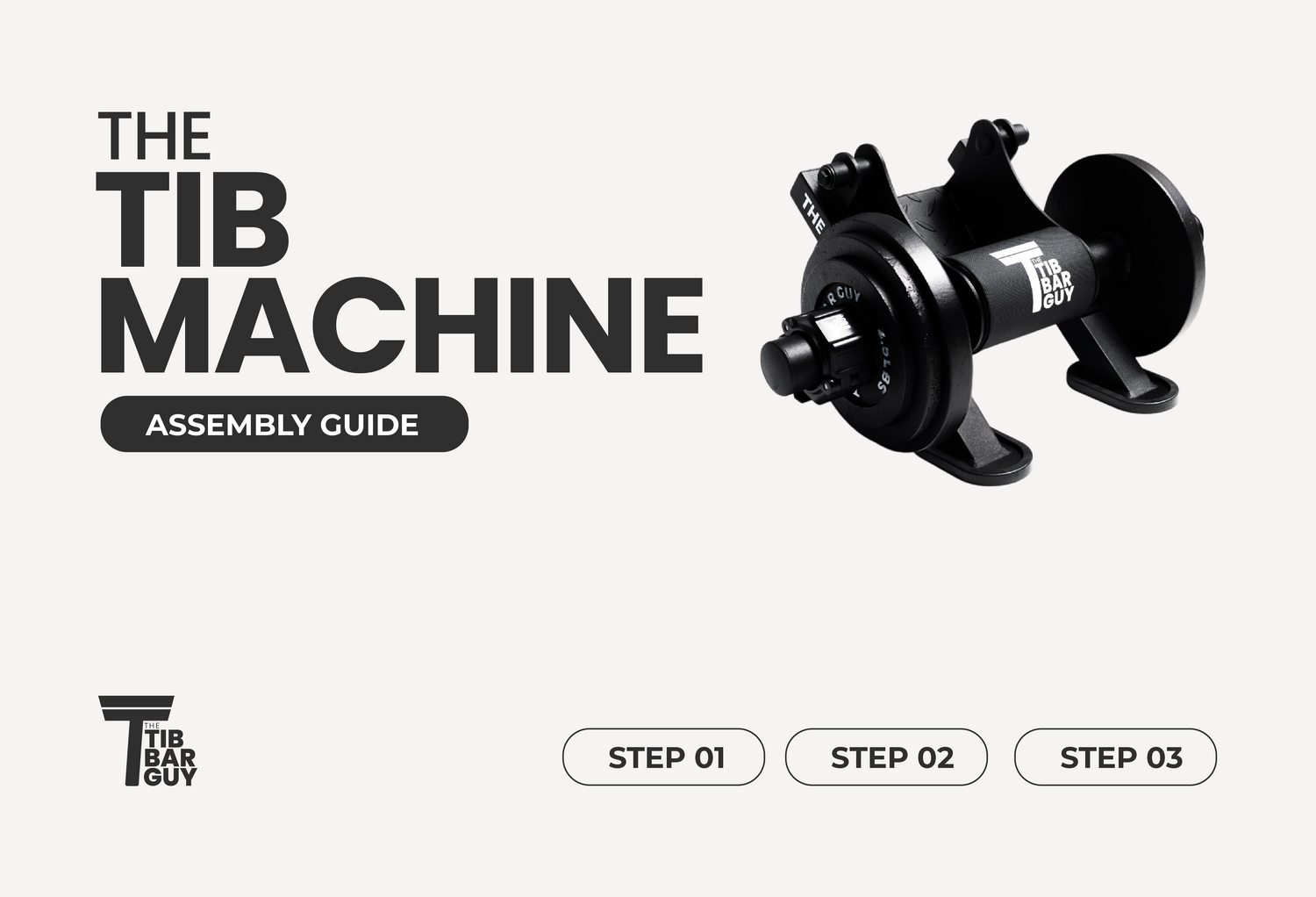 The Tib Machine: Assembly Guide