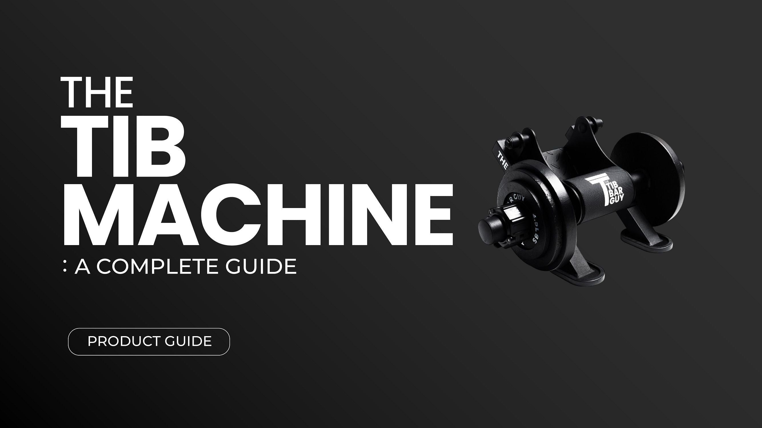 The Tib Machine: A Complete Guide