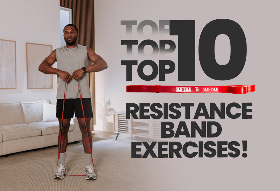 The Top 10 Exercises Using Resistance Bands
