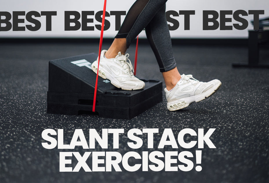 Top Exercises Using The Slant Stack – The Tib Bar Guy
