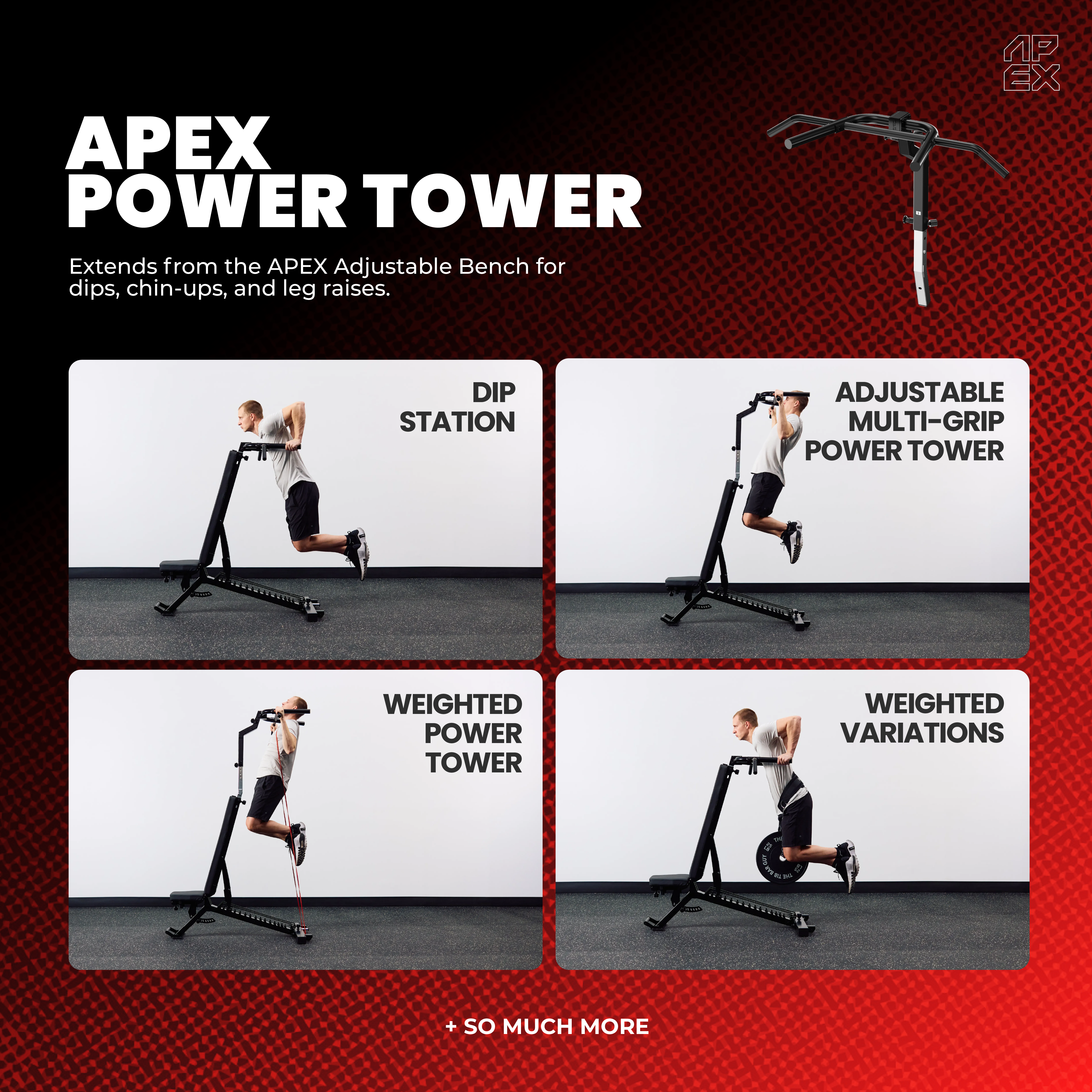 APEX Power Tower demonstrating dip station, adjustable multi-grip power tower, weighted power tower, and weighted variations.