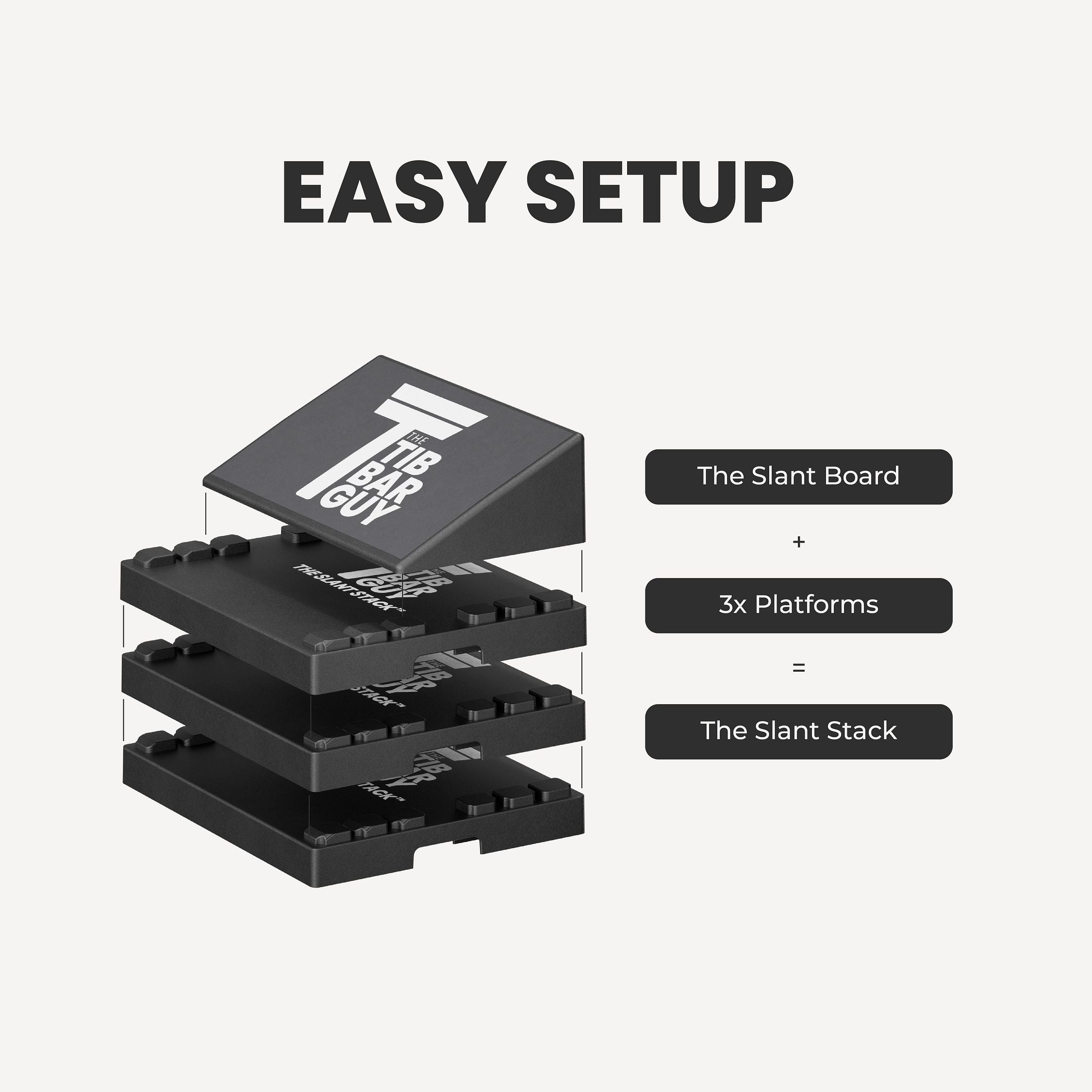 The Slant Stack™ - Easy Setup